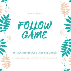 MY FIRST FOLLOW GAME!!